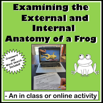 Preview of Science Frog Dissection - an in class or online activity