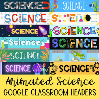 Preview of Science Google Classroom animated headers bundle