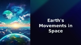 Science Grade 5 :  Earth's Movements in Space: Editable