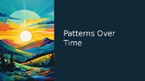 Science Grade 5 :  Patterns Over Time: PowerPoint: Editable