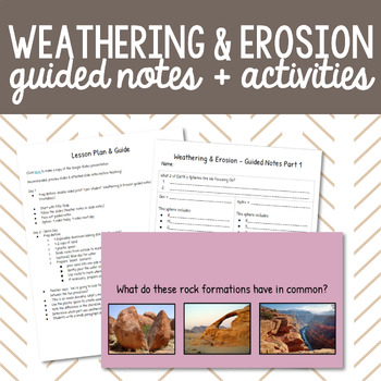 Preview of Science Guided Notes Weathering & Erosion & Demos Lesson Plan