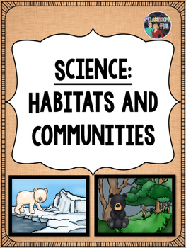 Preview of Science- Habitats and Communities
