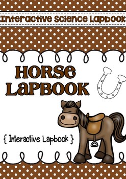 Science Horse Interactive Notebook Lapbook