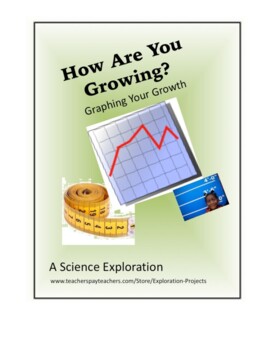 Preview of Science - How Are You Growing?  Graphing Your Growth