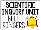 Science Inquiry Bell Ringers