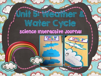 Preview of Science Interactive Journal Unit 5: Weather and Water Cycle