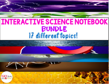Preview of Science Interactive Notebook BUNDLE (17 topics!)