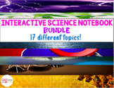 Science Interactive Notebook BUNDLE (17 topics!)