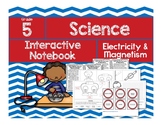 Science Interactive Notebook: Electricity & Magnetism
