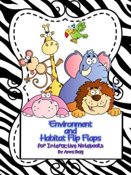 Preview of Science Interactive Notebook Flip Flaps for Habitats and Environment