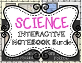 Science Interactive Notebook Bundle (Foldables)