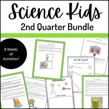 Preview of Science Kids... Second Quarter Bundle