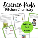 Kitchen Chemistry Science for Preschool and Kindergarten
