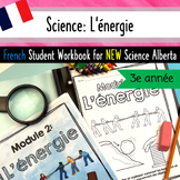 Science L'énergie - Energy Unit FRENCH Grade 3 Alberta - A
