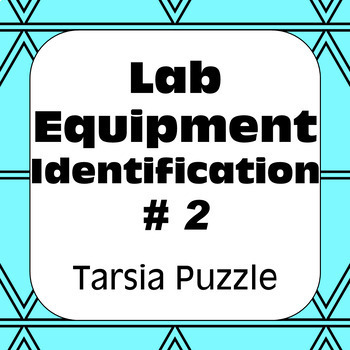 Preview of Science Lab Equipment #2 Identification Tarsia Puzzle Chemistry/Physical Science