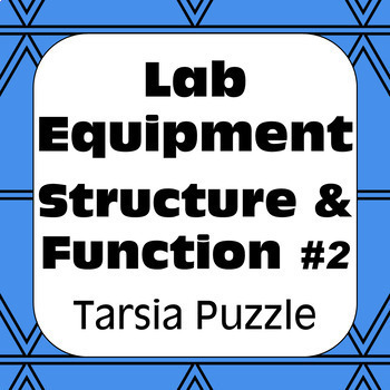 Preview of Science Lab Equipment #2 Structure Function Form & Technique Tarsia Puzzle