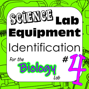 Preview of Science Laboratory Equipment 4 Identification for High School / AP Biology Lab