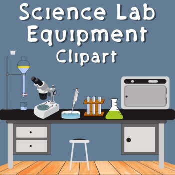 Science Lab Equipment Clipart for Chemistry Experiments by Eden K