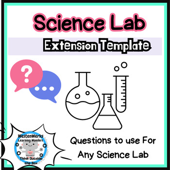 Preview of Science Lab | Journal Template | Questions that Extend