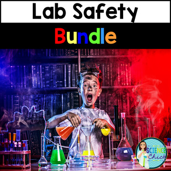 Preview of Science Lab Safety - Growing Bundle