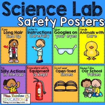 Science Lab Safety Posters (All Grades) by Miss Rainbow Education