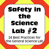 Science Lab Safety: Safety in the General Science Laborato