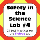 Science Lab Safety: Safety in the High School Biology Lab 