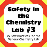 Science Lab Safety: Safety in the High School Chemistry La