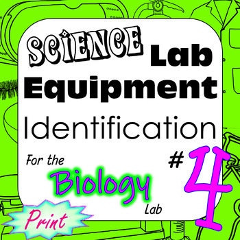 Preview of Science Laboratory Equipment 4 Identification for High School / AP Biology Lab