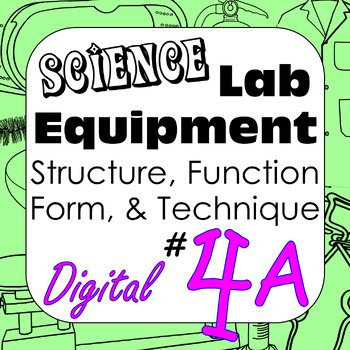 Preview of Science Laboratory Equipment: Structure Function Form & Technique #4a Digital