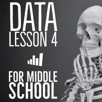 Preview of Science Lesson 4:  Data for Middle School