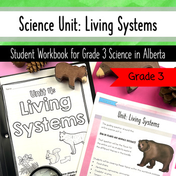 Preview of Science Living Systems Grade 3 Alberta - Worksheets Activities Workbook