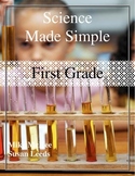 Science Made Simple - 1st Grade Science Labs and Activities