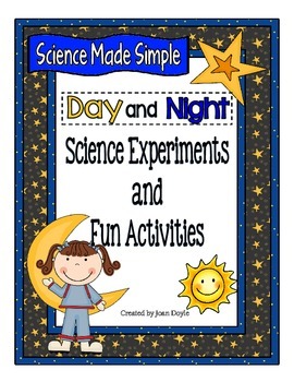 Preview of Science Experiments for Young Learners with Activities: Day and Night Theme