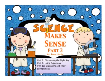 Preview of Science Makes Sense Part 3