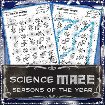 Science Maze - What Season is It? - 8th Grade Science by Science of Things