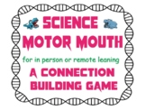 Science Motor Mouth vocabulary & connections game