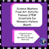 Science Mystery Pixel Art Activity:  Famous STEM Scientist