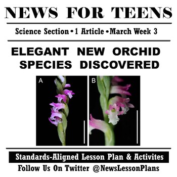 Preview of Science_New Orchid Species Discovered_Current Events News Article Reading_2023