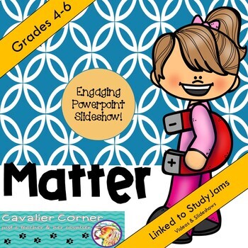 Preview of Science PowerPoint- Properties of Matter Grades 4-6 NGSS