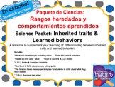 Science Packet: Inherited traits and Learned behaviors IN SPANISH