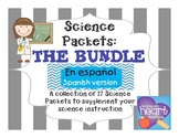Science Packet: THE BUNDLE IN SPANISH Todos los Paquetes d