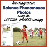 Science Phenomenon for Kindergarten See Think Wonder Pdf a