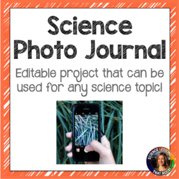 Preview of Science Photo Journal Project