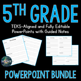 Science PowerPoint and Notes Bundle - 5th Grade TEKS Aligned
