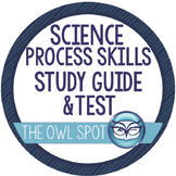 Science Process Skills study guide and test