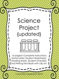 Science Project - Complete Directions and Grading Rubric