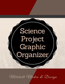 Preview of Science Project Graphic Organizer