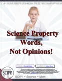 Science Property Words, Not Opinions A Reference Guide for
