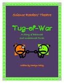 Science Readers' Theater about Forces and Tug-of-War